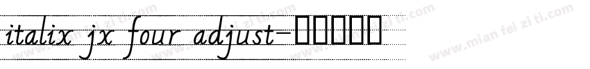 italix jx four adjust字体转换